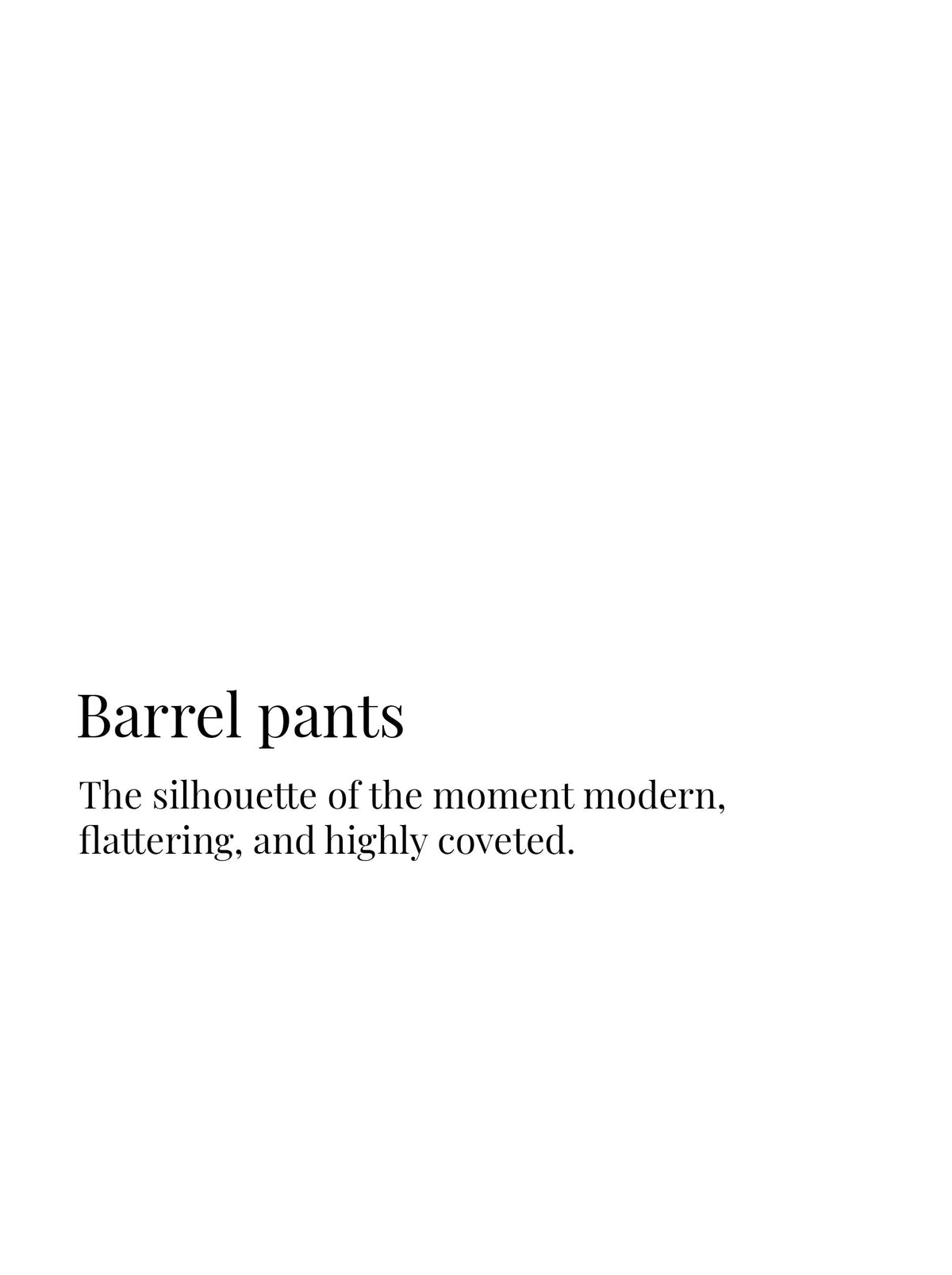 Barrel trousers